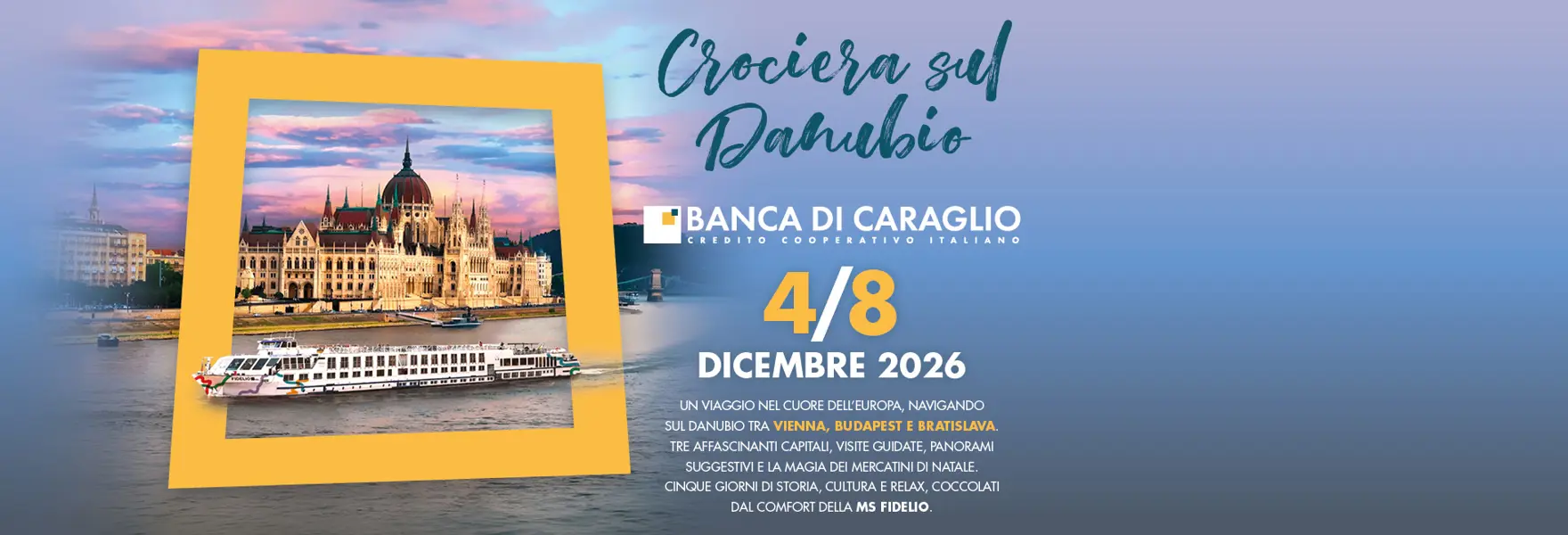 BANCA DI CARAGLIO Danubio 1920X1080 2026 