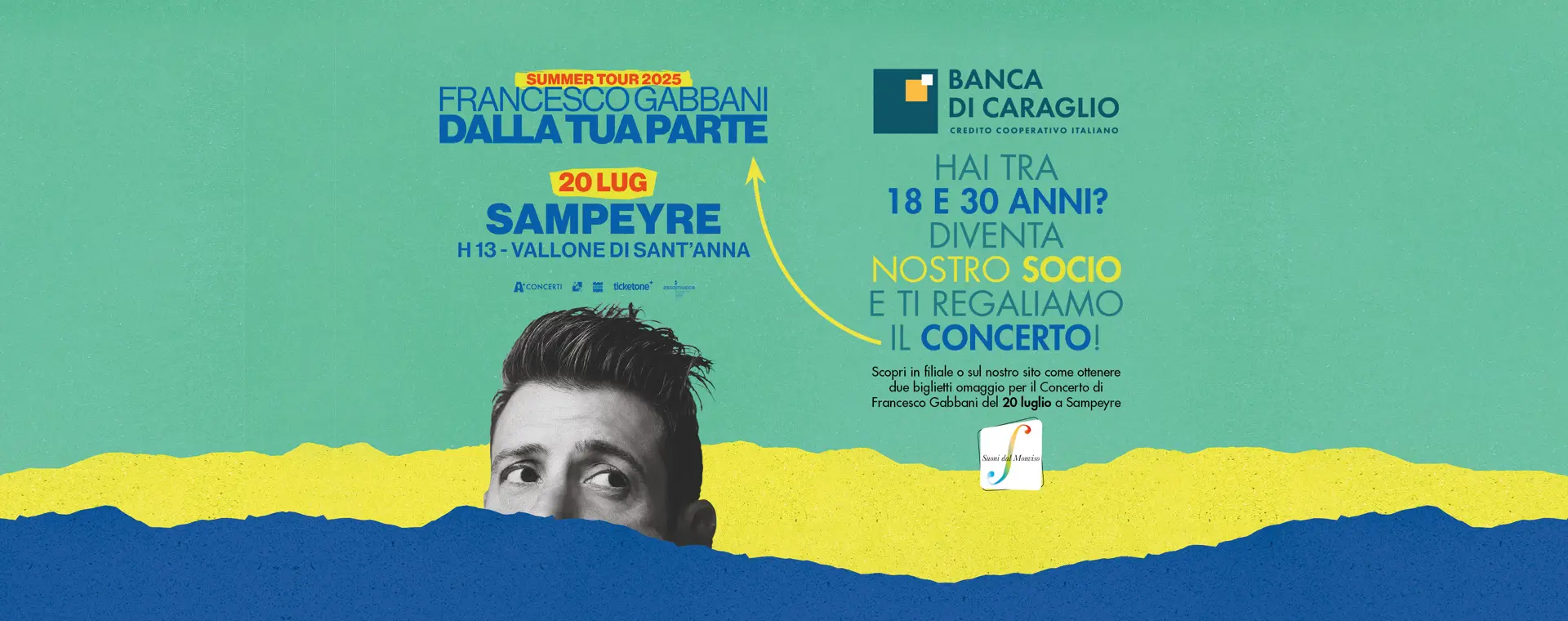 Diventa Giovane Socio
ti regaliamo 2 biglietti per il concerto di