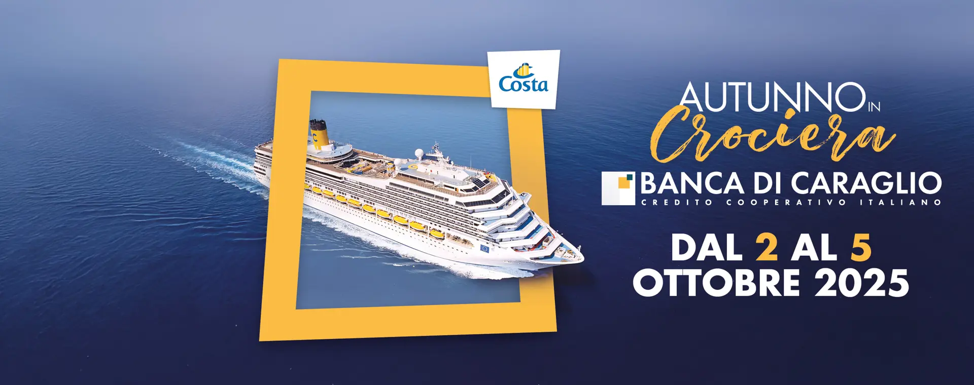 Salpa con noi
a bordo della splendida
COSTA FAVOLOSA 